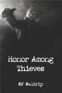 Honor Among Thieves