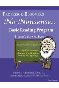 Professor Bloomer's No-Nonsense Basic Reading Program