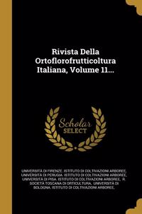 Rivista Della Ortoflorofrutticoltura Italiana, Volume 11...