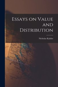 Essays on Value and Distribution