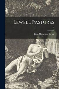 Lewell Pastures; 1