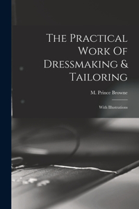 Practical Work Of Dressmaking & Tailoring