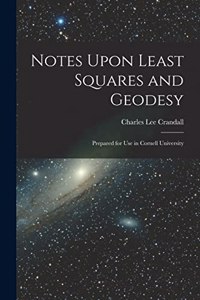 Notes Upon Least Squares and Geodesy