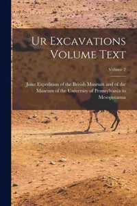 Ur Excavations Volume Text; Volume 2