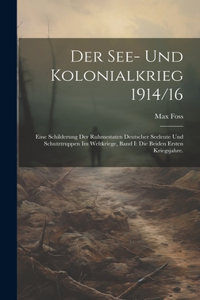 See- Und Kolonialkrieg 1914/16