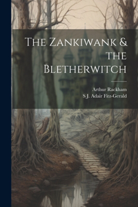 Zankiwank & the Bletherwitch