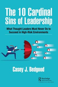 The 10 Cardinal Sins of Leadership