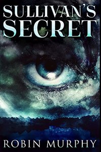 Sullivan's Secret: Premium Hardcover Edition