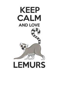 Keep Calm and Love Lemurs