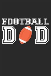 Dad Football Notebook - Football Dad - Football Training Journal - Gift for Football Player - Football Diary