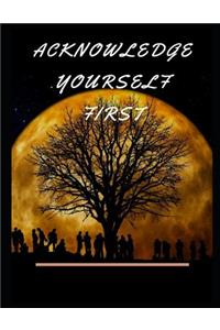 Acknowledge Yourself First Workbook
