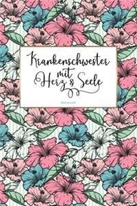 Krankenschwester mit Herz & Seele Notizbuch
