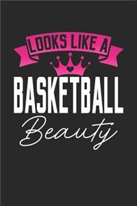 Looks Like a Basketball Beauty: 6x9 inches checkered notebook, 120 Pages, Composition Book and Journal, perfect gift idea for girls like your daughter, sister or girlfriend who lov