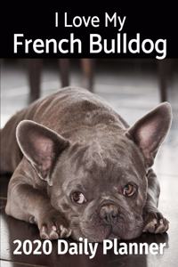I Love My French Bulldog