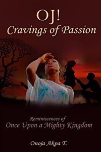 OJ! Cravings of Passion