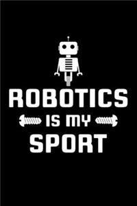 Robotics Is My Sport