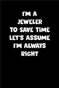 Jeweler Notebook - Jeweler Diary - Jeweler Journal - Funny Gift for Jeweler