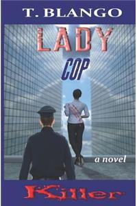 Lady Cop Killer