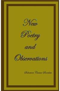 New Poetry and Observations