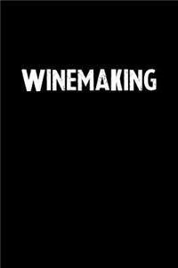 Winemaking