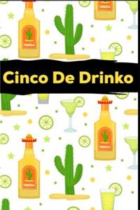 Cinco De Drinko