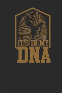 It's In My DNA
