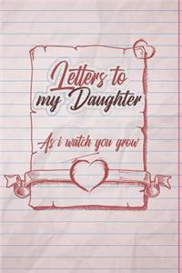 Letters To My Daughter As I Watch You Grow