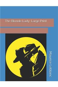 The Blonde Lady