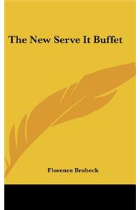 New Serve It Buffet