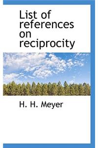 List of References on Reciprocity