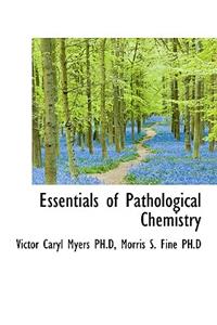 Essentials of Pathological Chemistry