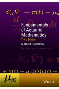 Fundamentals of Actuarial Mathematics