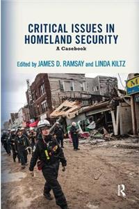 Critical Issues in Homeland Security