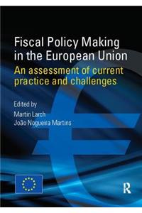 Fiscal Policy Making in the European Union