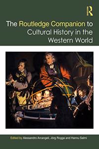 Routledge Companion to Cultural History in the Western World