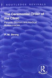 Ceremonial Order of the Clinic