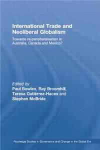 International Trade and Neoliberal Globalism