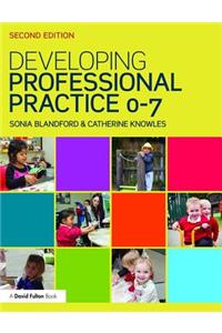 Developing Professional Practice 0-7