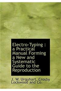 Electro-Typing