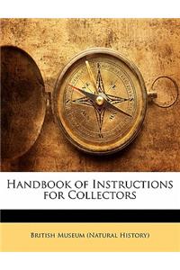 Handbook of Instructions for Collectors