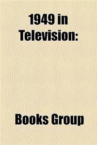 1949 in Television