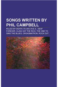 Songs Written by Phil Campbell