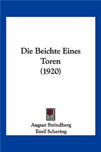 Die Beichte Eines Toren (1920)
