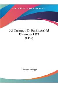 Sui Tremuoti Di Basilicata Nel Dicembre 1857 (1858)