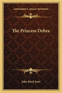 Princess Dehra