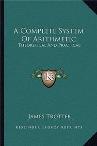 Complete System of Arithmetic