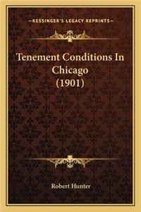 Tenement Conditions in Chicago (1901)