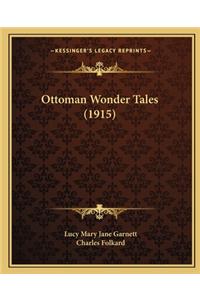 Ottoman Wonder Tales (1915)