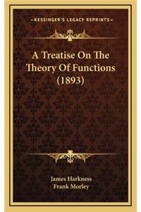 Treatise On The Theory Of Functions (1893)