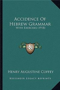 Accidence Of Hebrew Grammar